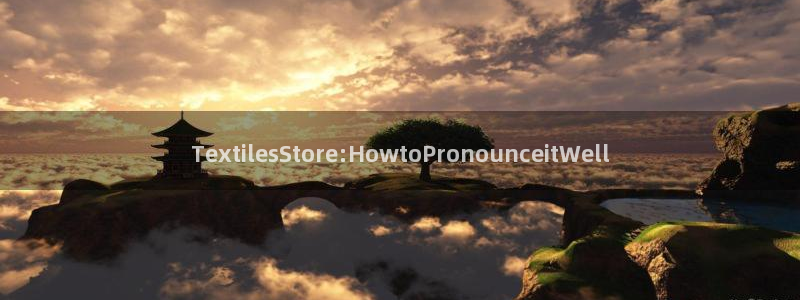 龙八国际App下载地址：Textiles